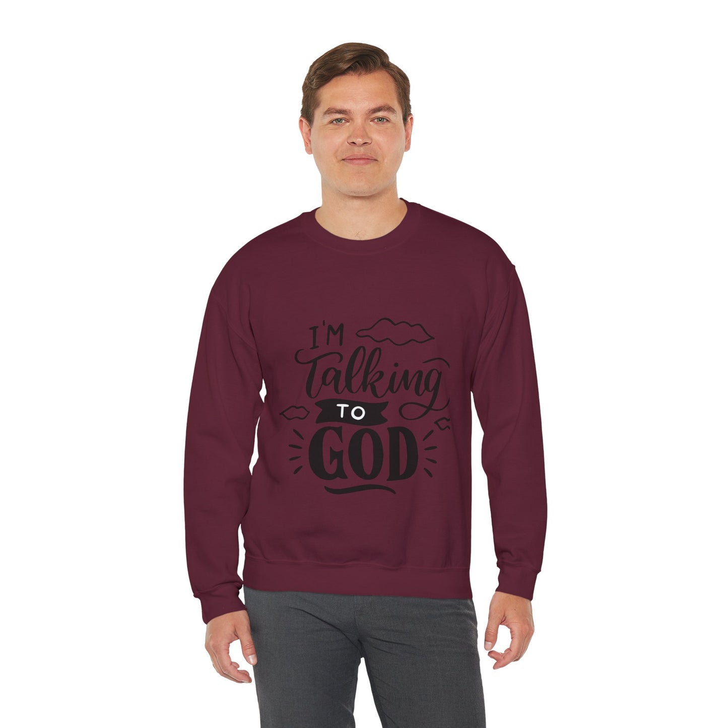 Faith-Inspired Crewneck Sweatshirt - I'm Talking to God, Cozy Christian Apparel, Inspirational Gift, Unisex, Relaxed Fit