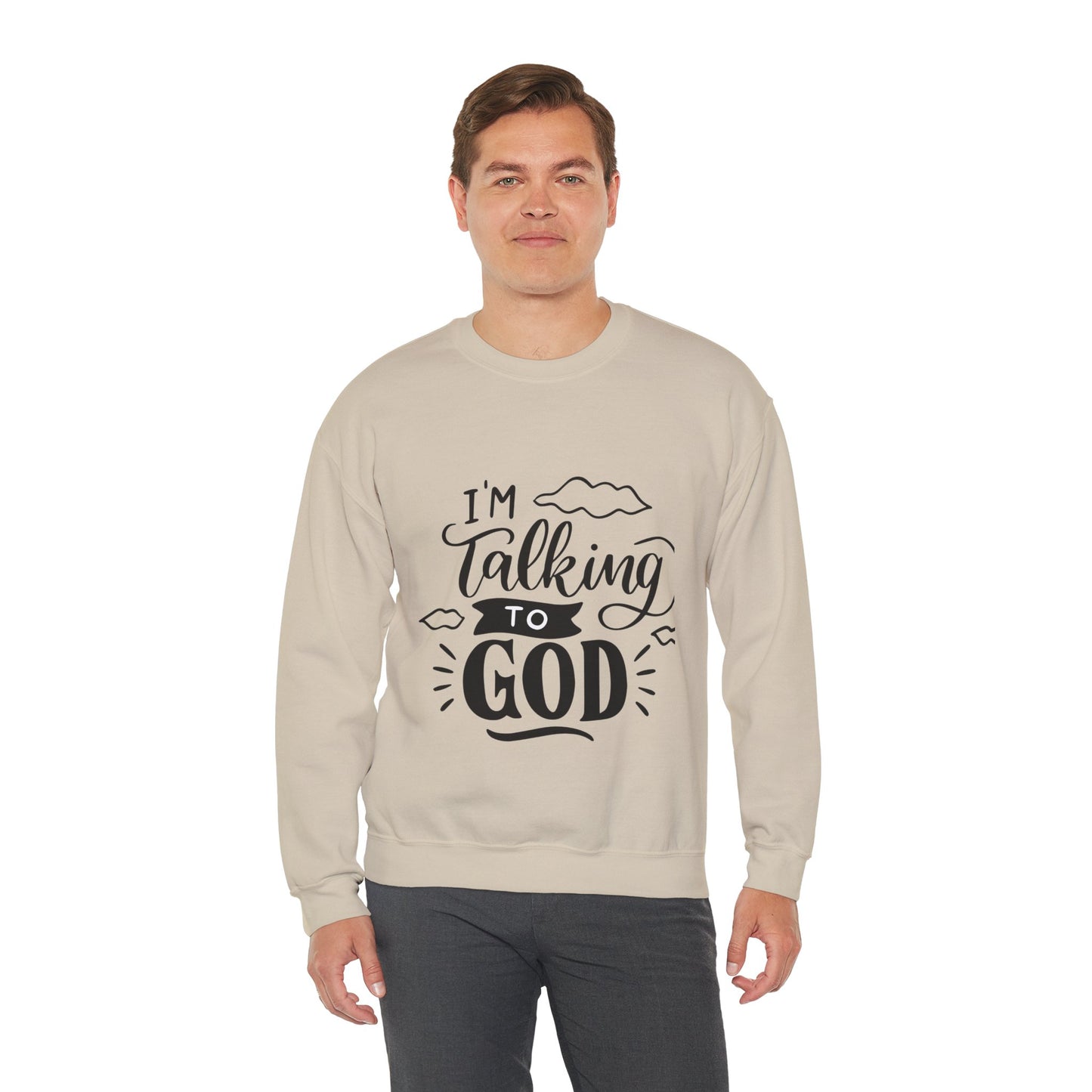 Faith-Inspired Crewneck Sweatshirt - I'm Talking to God, Cozy Christian Apparel, Inspirational Gift, Unisex, Relaxed Fit