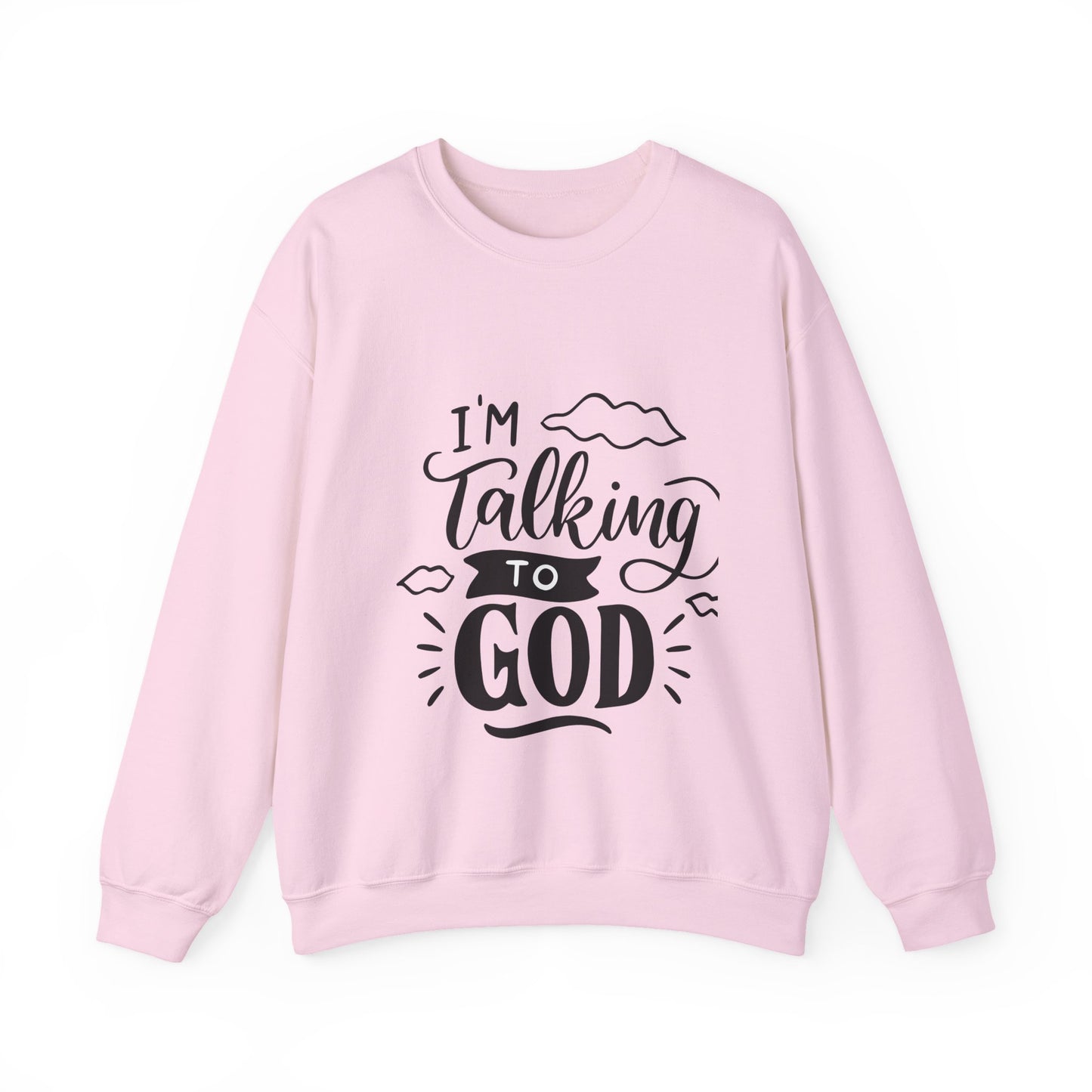 Faith-Inspired Crewneck Sweatshirt - I'm Talking to God, Cozy Christian Apparel, Inspirational Gift, Unisex, Relaxed Fit