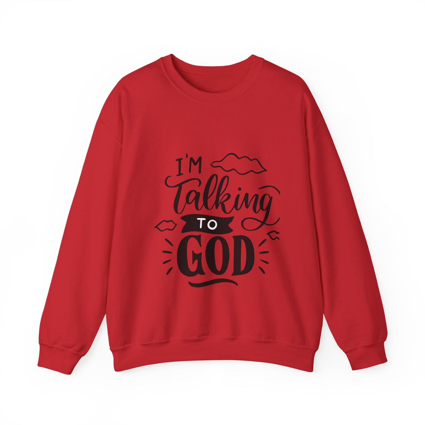 Faith-Inspired Crewneck Sweatshirt - I'm Talking to God, Cozy Christian Apparel, Inspirational Gift, Unisex, Relaxed Fit